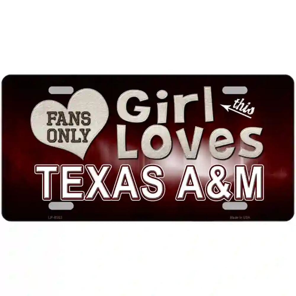 This Girl Loves Her Texas A&M Aggies License Plate NCAA Metal Auto Sign